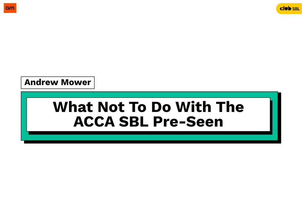 What Not To Do With The ACCA SBL Pre-Seen​